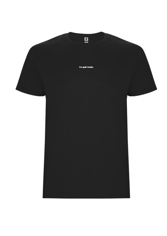 T-shirt Personnalisable - Ce qui reste