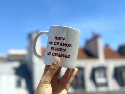 Mug - Rien ne change